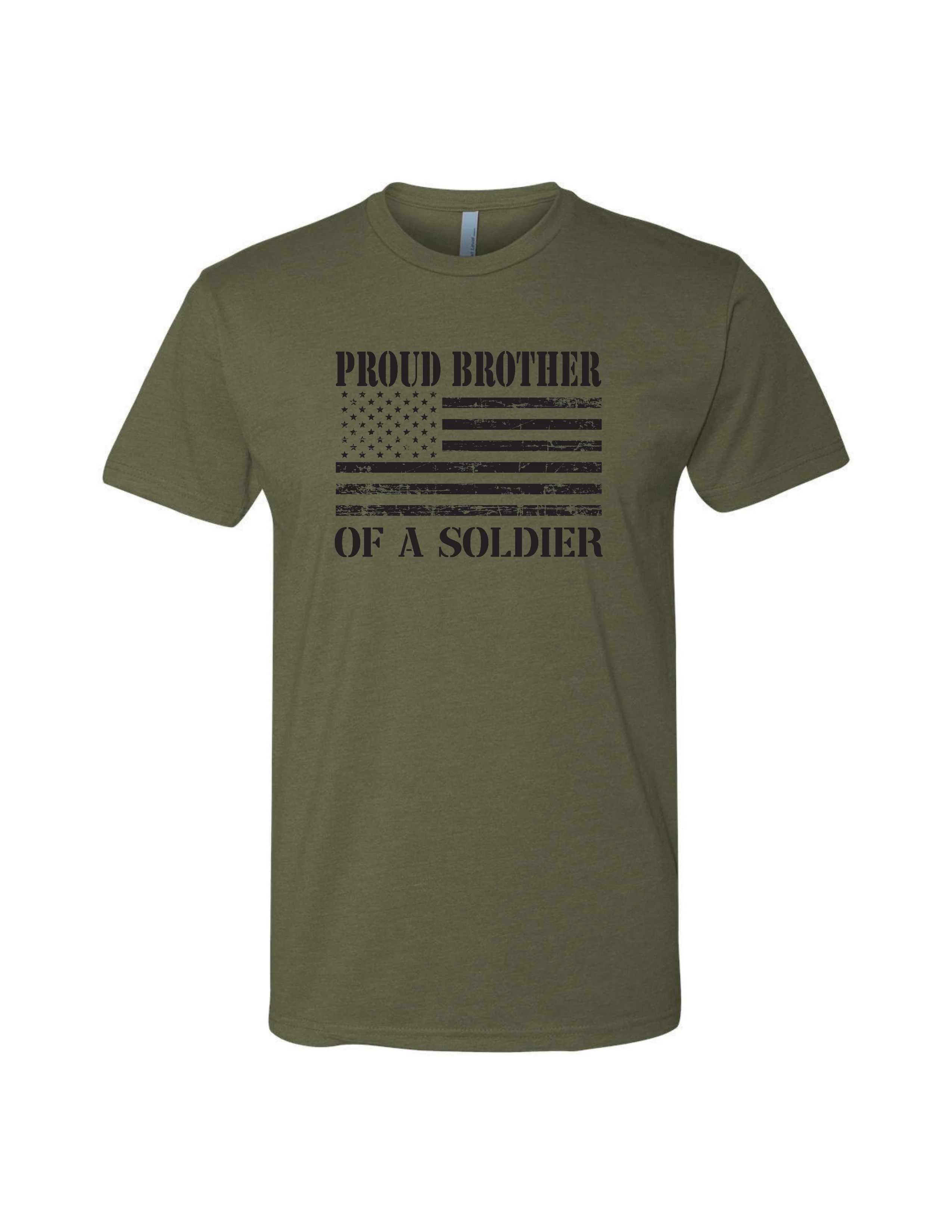 Proud Brother of a Soldier T-Shirt (Military Green)