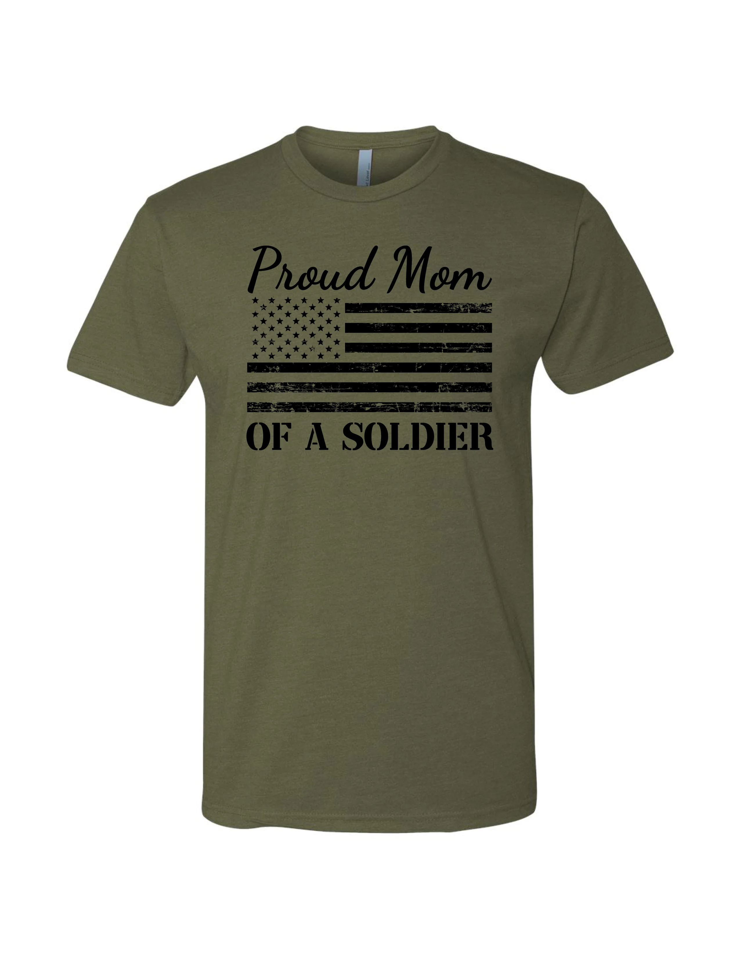 Proud Mom of a Soldier Flag T-Shirt (Military Green)