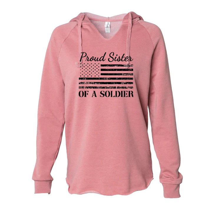 Proud Sister of a Soldier Sweatshirt (Dusty Rose)